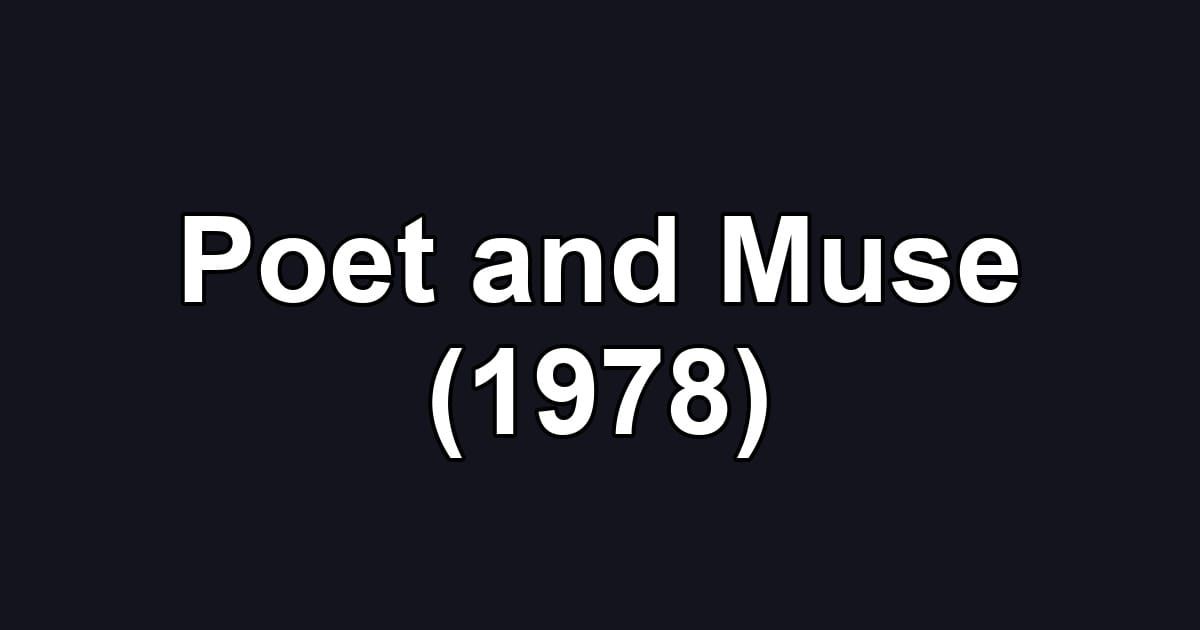 Poet and Muse (1978)