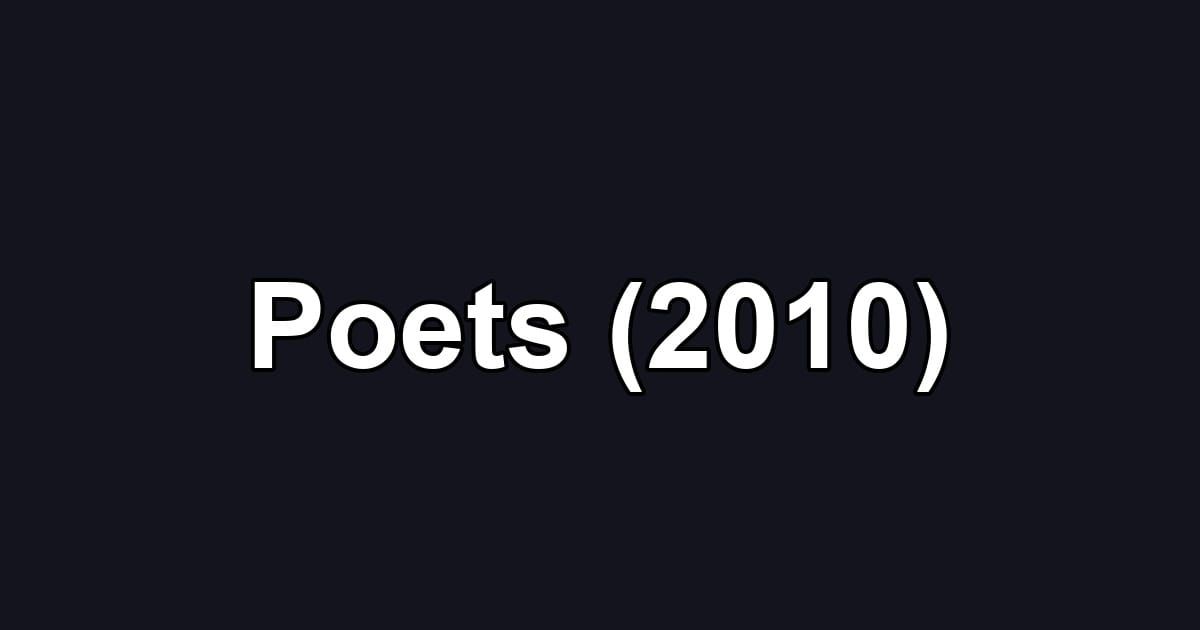 Poets (2010)