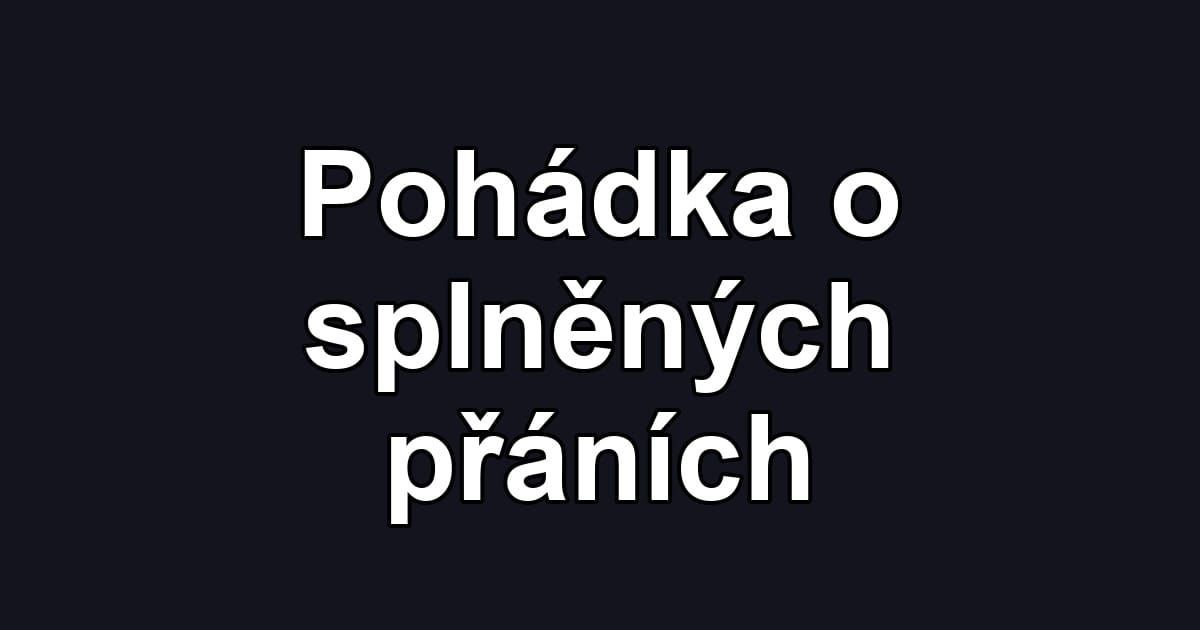 Pohádka o splněných přáních