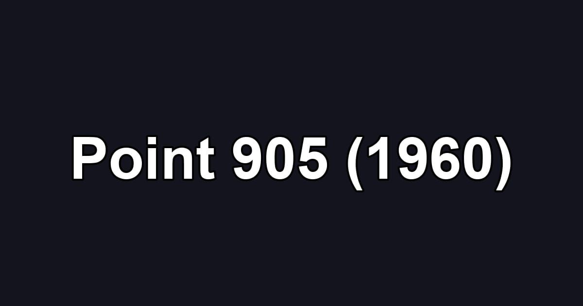 Point 905 (1960)