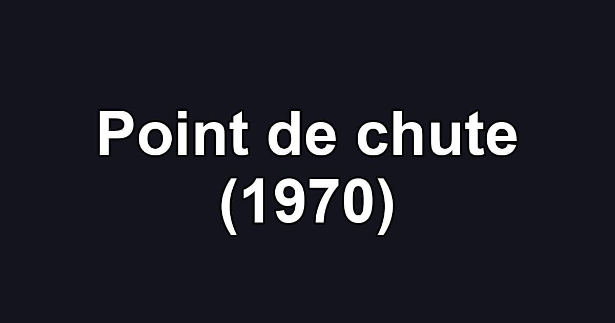 Point de chute (1970)