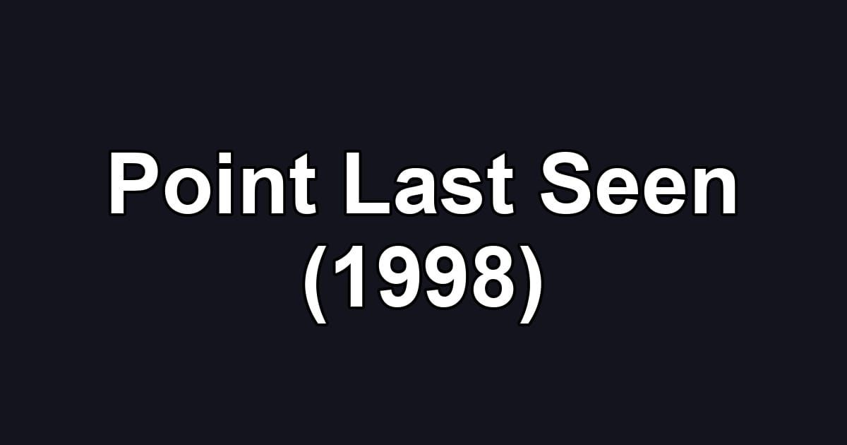 Point Last Seen (1998)