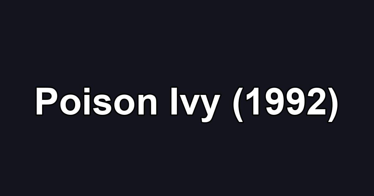 Poison Ivy (1992)