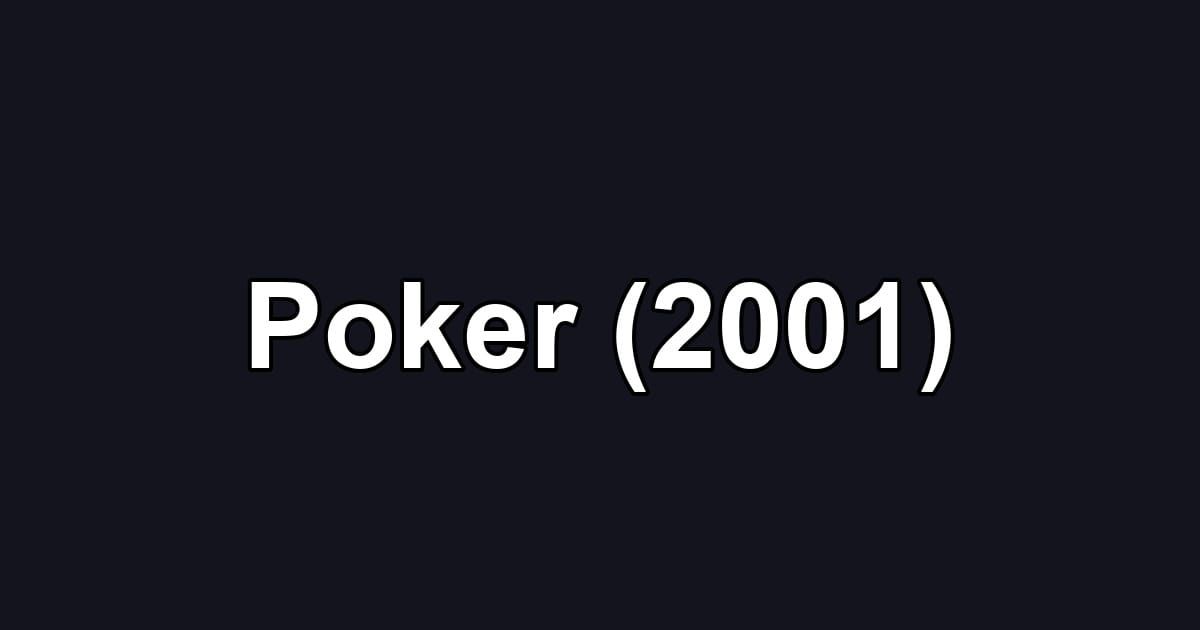 Poker (2001)