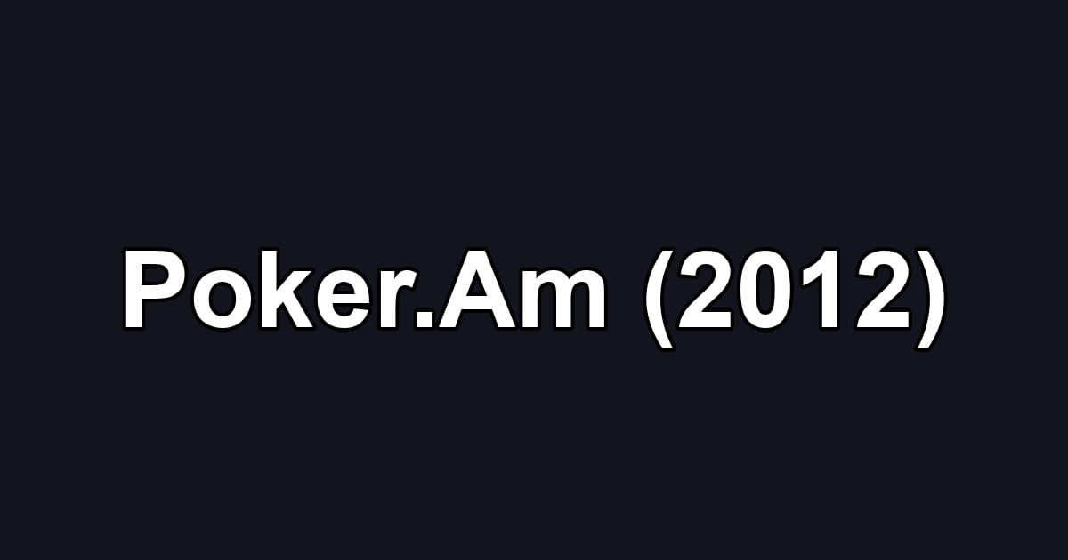 Poker.Am (2012)