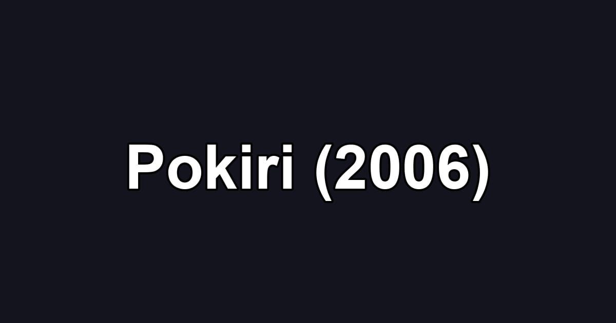 Pokiri (2006)