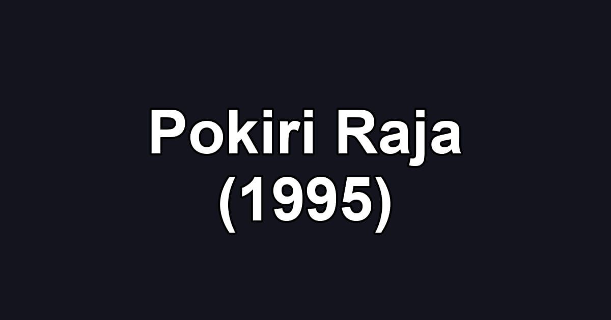 Pokiri Raja (1995)