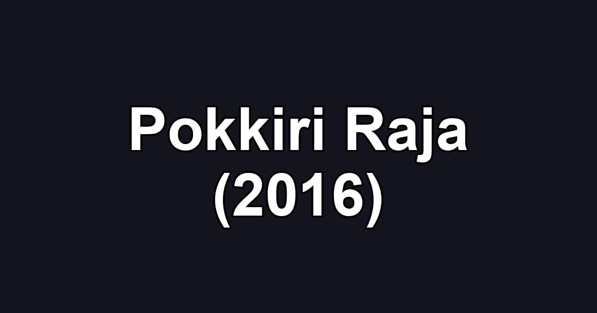 Pokkiri Raja (2016)