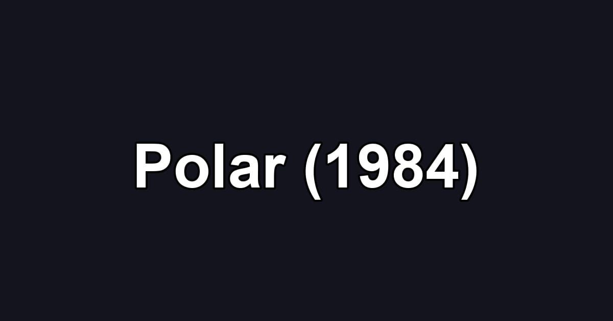 Polar (1984)