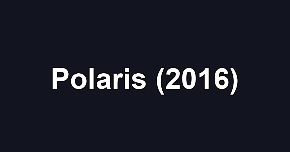 Polaris (2016)
