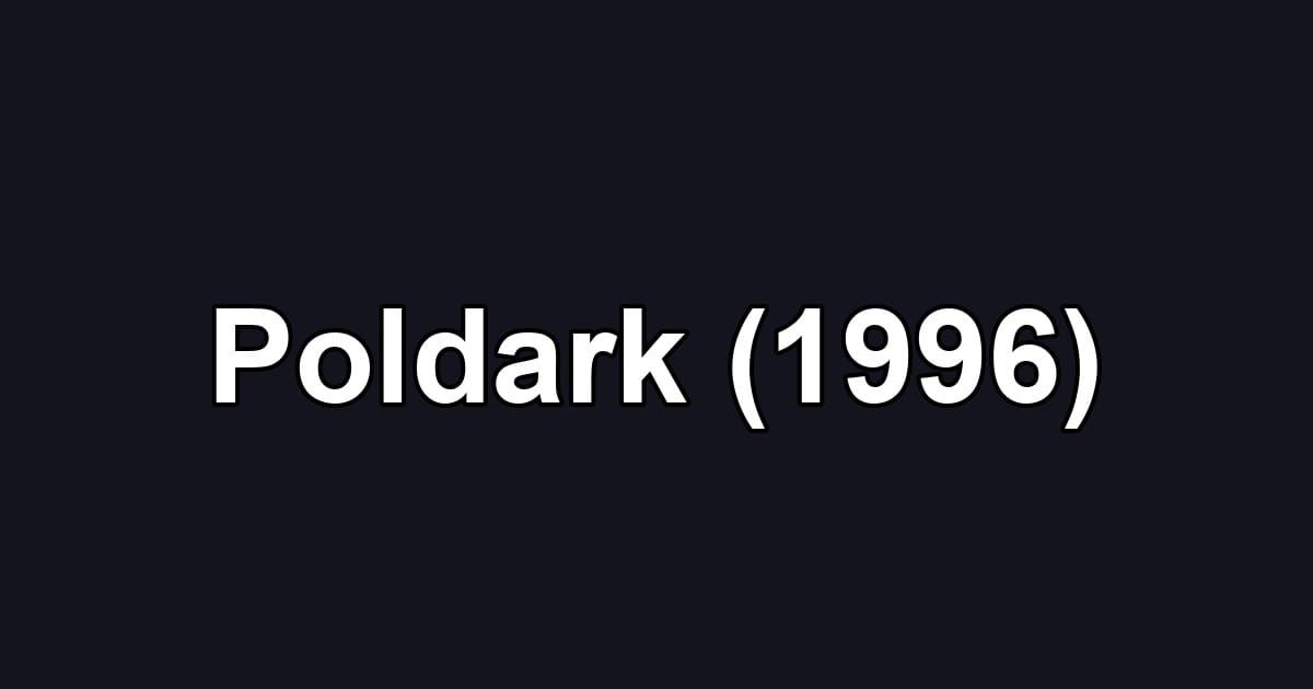 Poldark (1996)