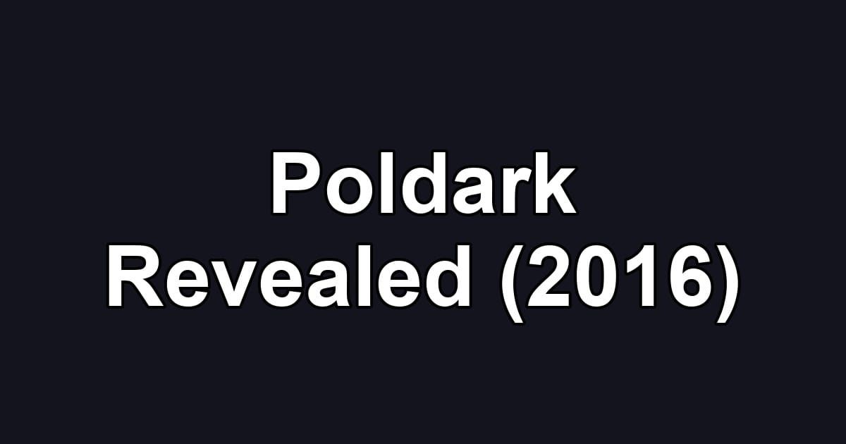 Poldark Revealed (2016)