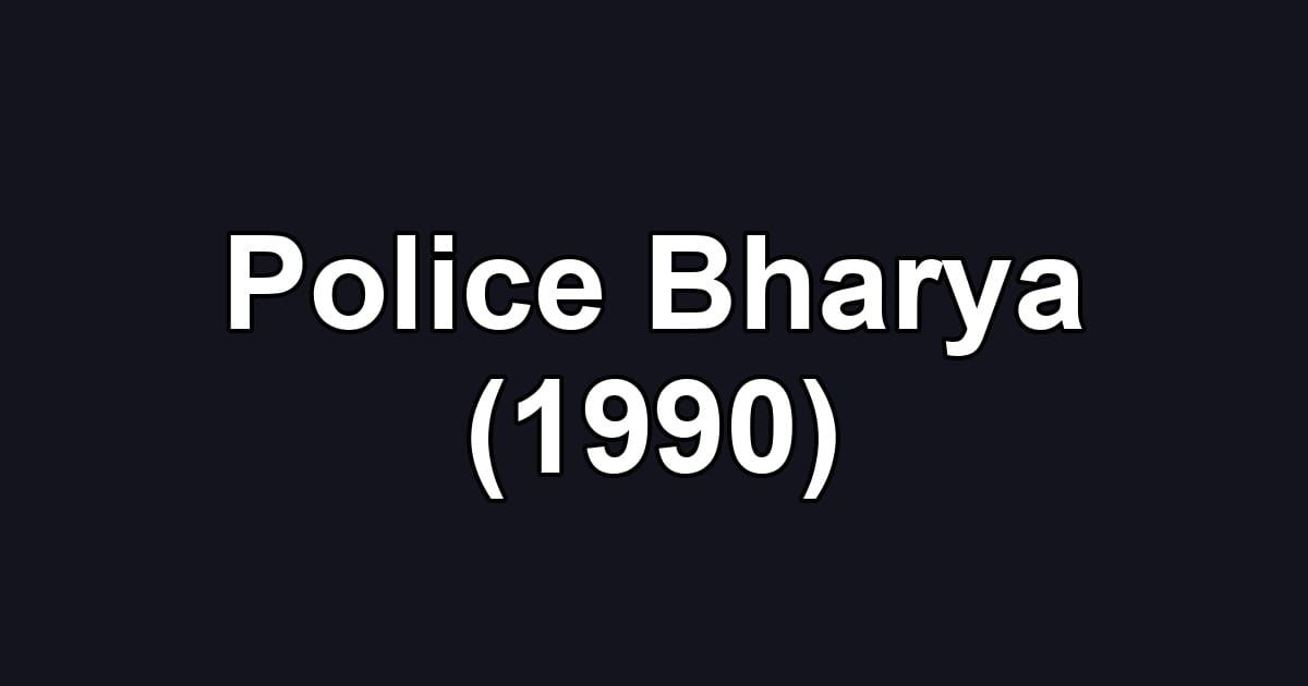 Police Bharya (1990)