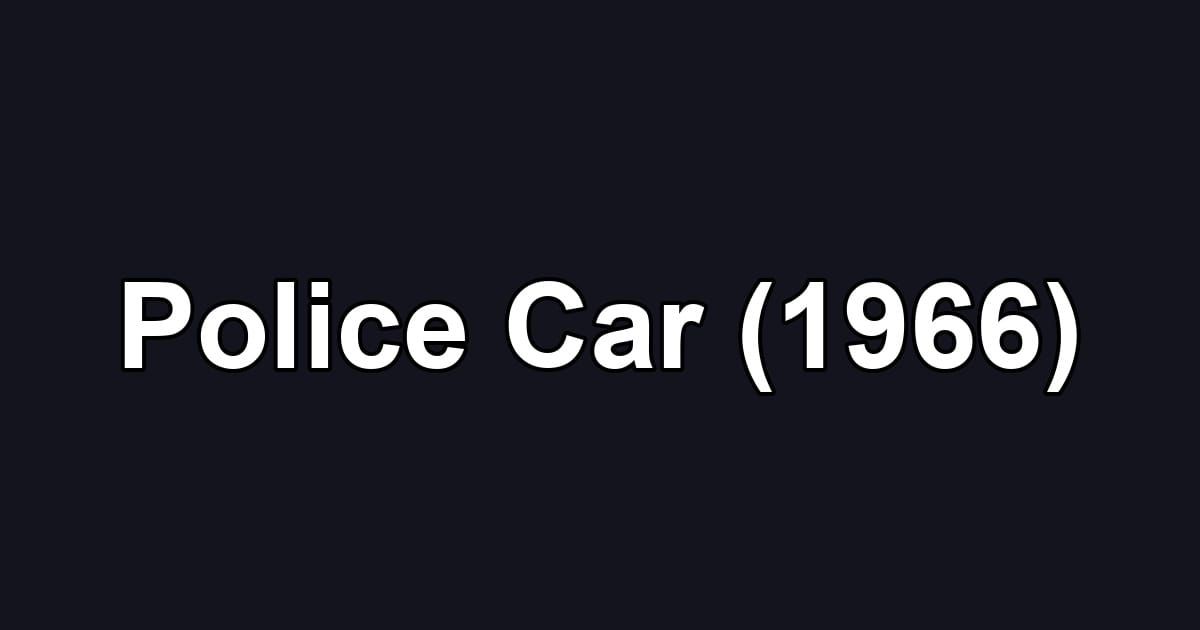 Police Car (1966)