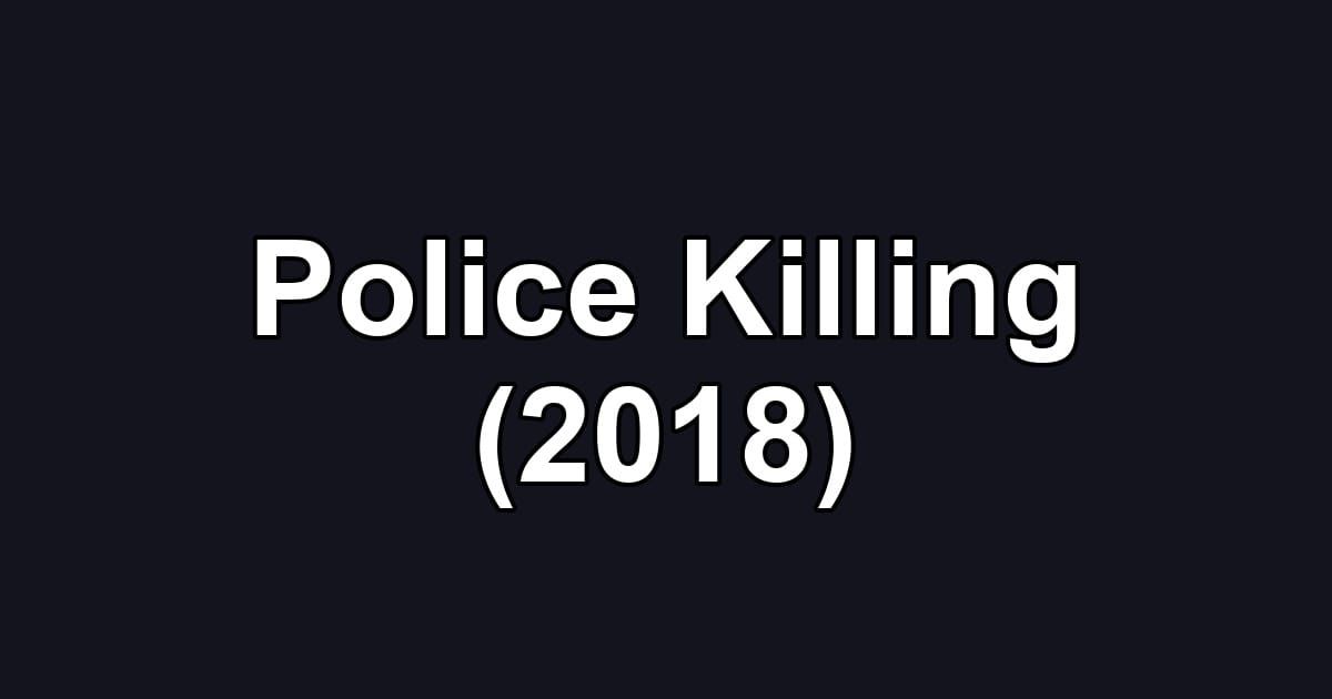 Police Killing (2018)