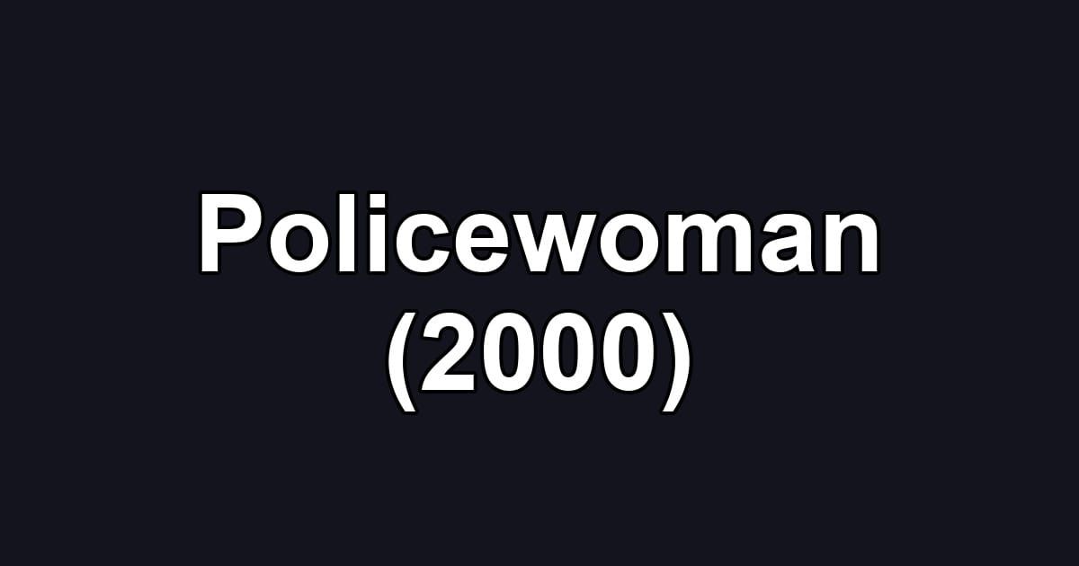 Policewoman (2000)