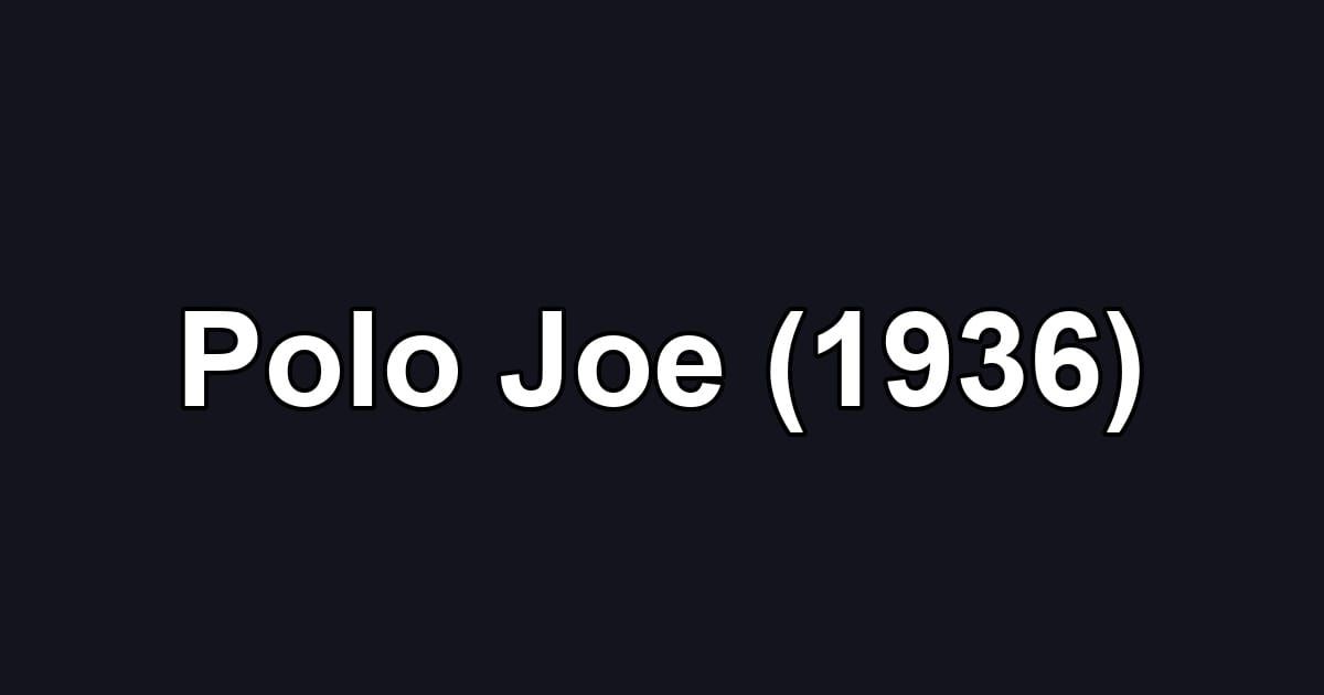 Polo Joe (1936)