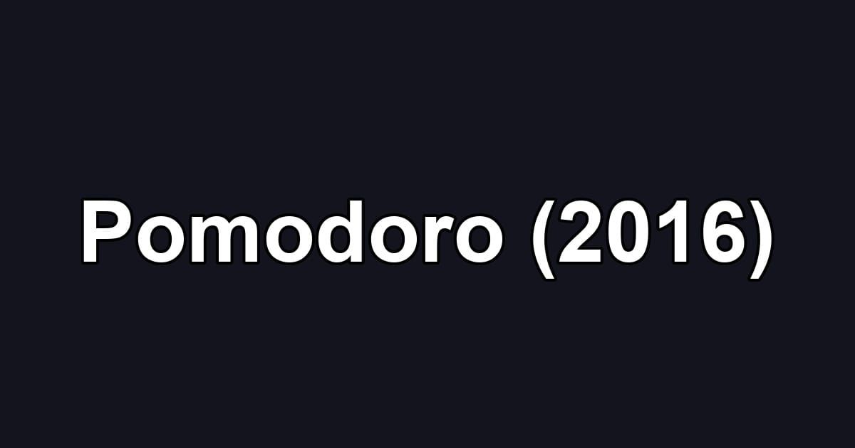 Pomodoro (2016)