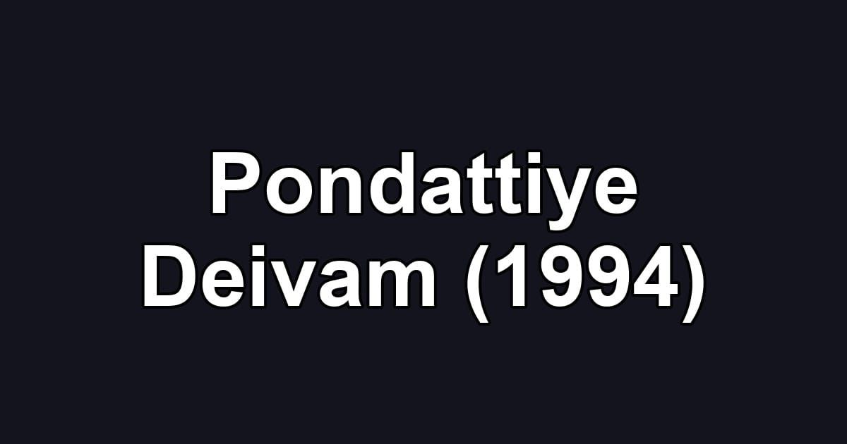 Pondattiye Deivam (1994)