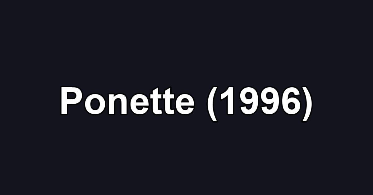 Ponette (1996)