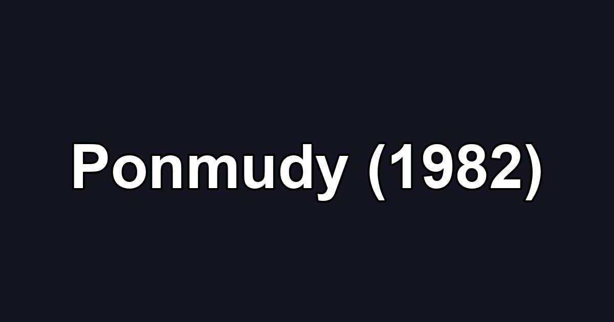 Ponmudy (1982)