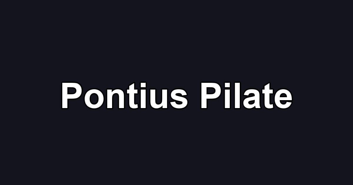 Pontius Pilate