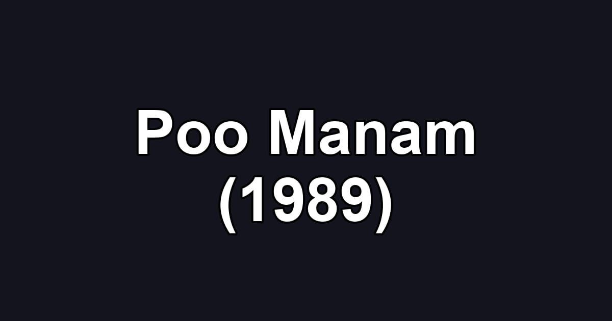 Poo Manam (1989)