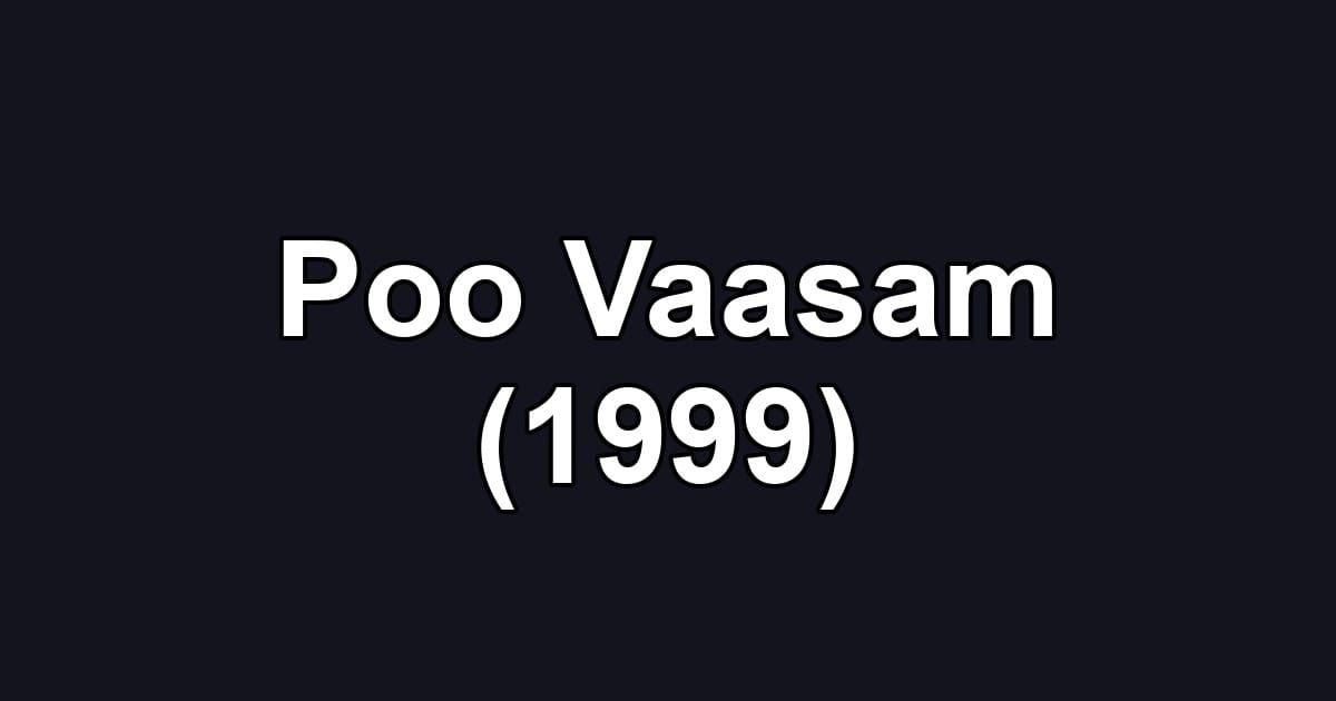 Poo Vaasam (1999)