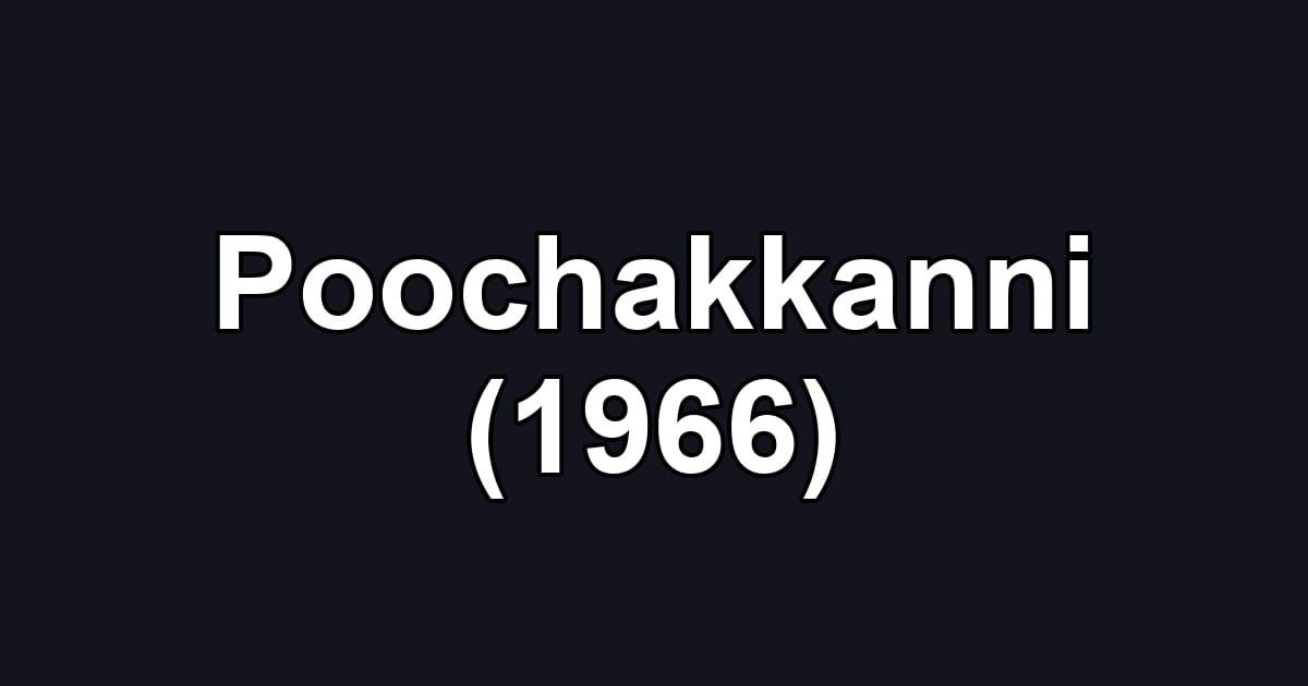 Poochakkanni (1966)