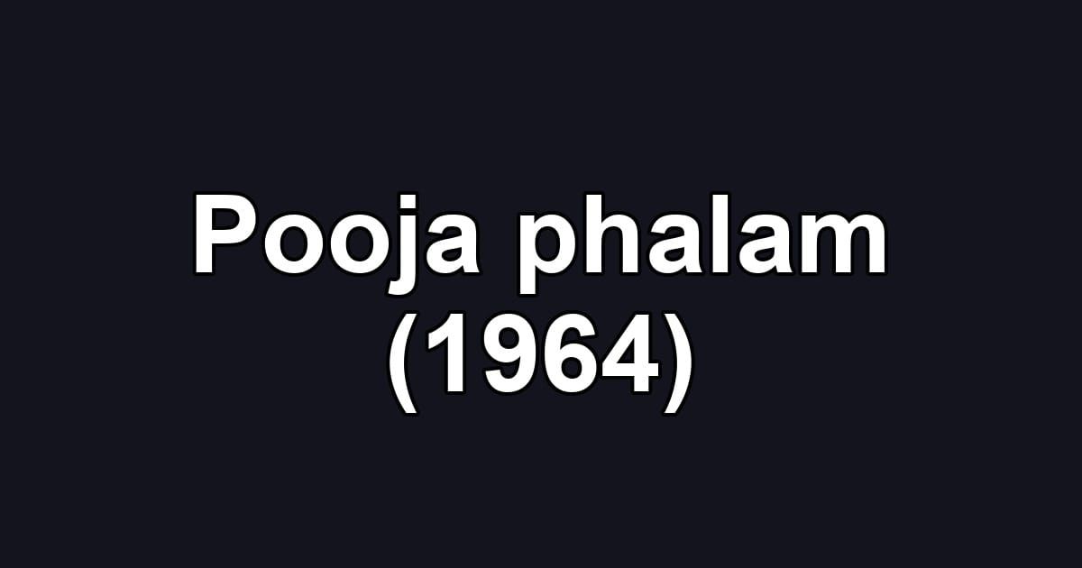 Pooja phalam (1964)