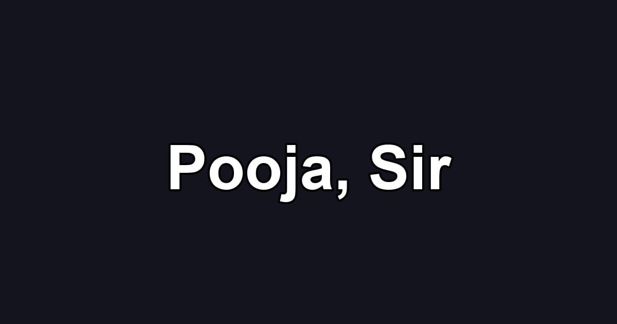 Pooja, Sir