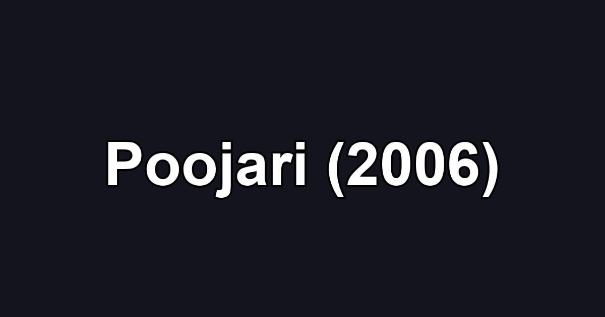 Poojari (2006)