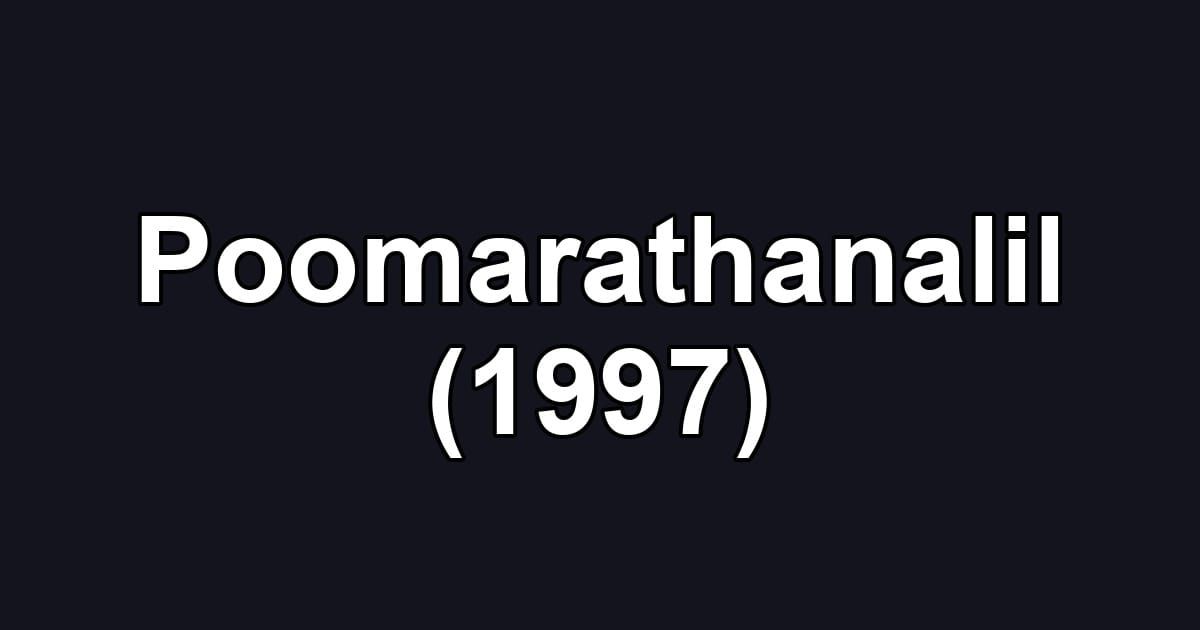 Poomarathanalil (1997)
