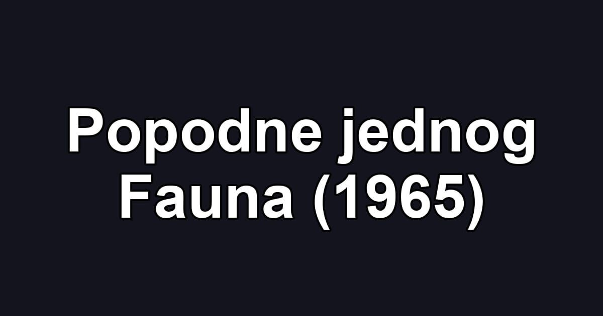 Popodne jednog Fauna (1965)
