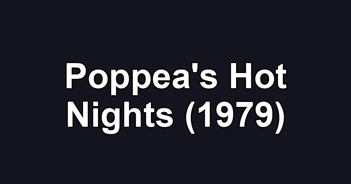 Poppea's Hot Nights (1979)