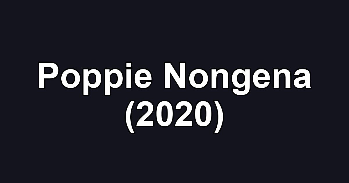 Poppie Nongena (2020)