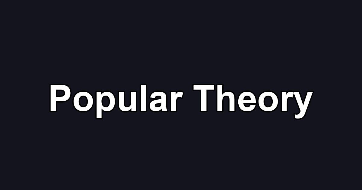 Popular Theory
