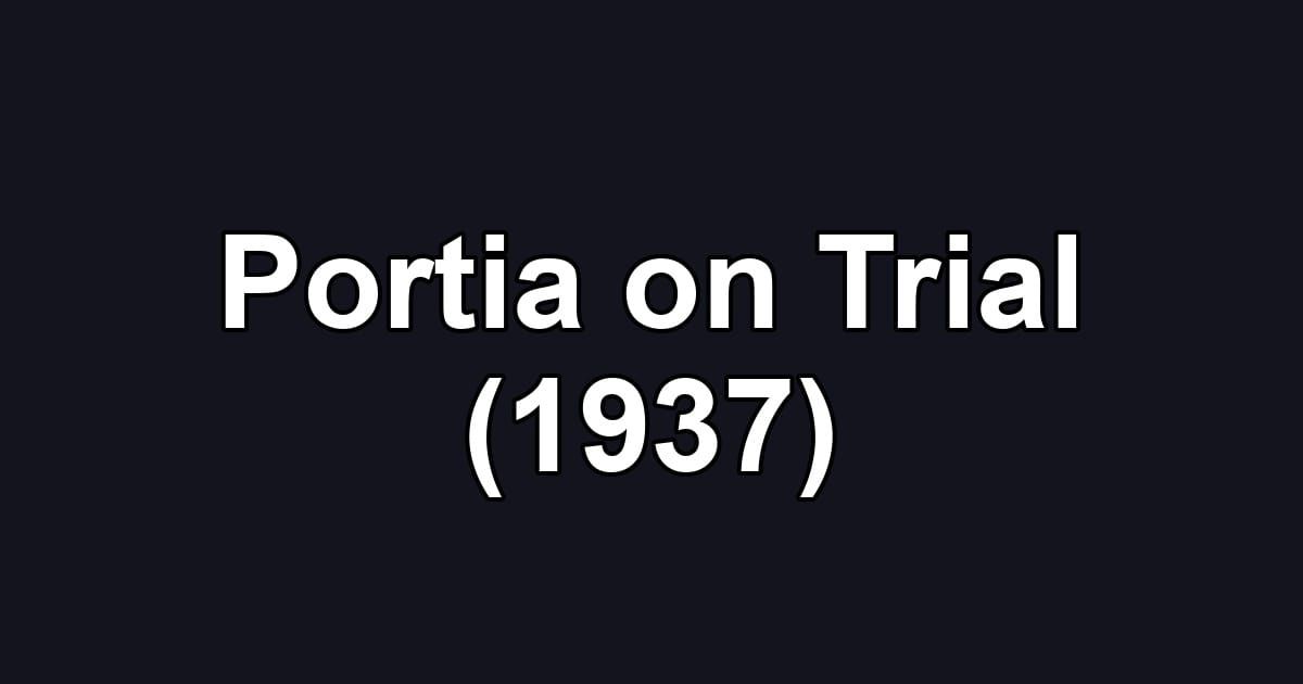 Portia on Trial (1937)