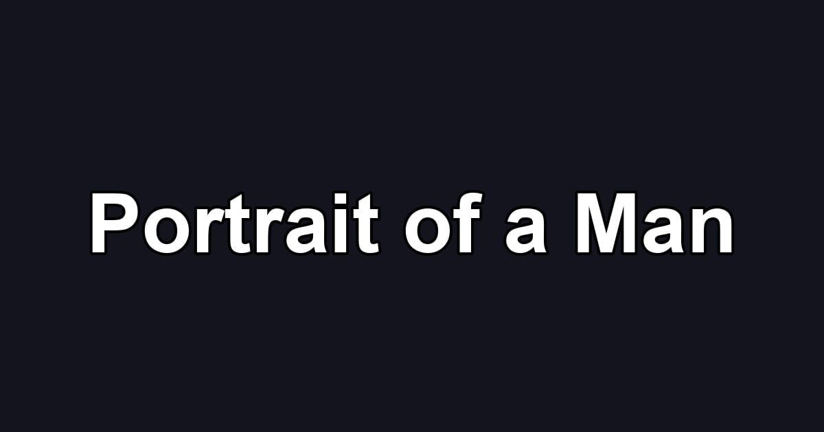 Portrait of a Man