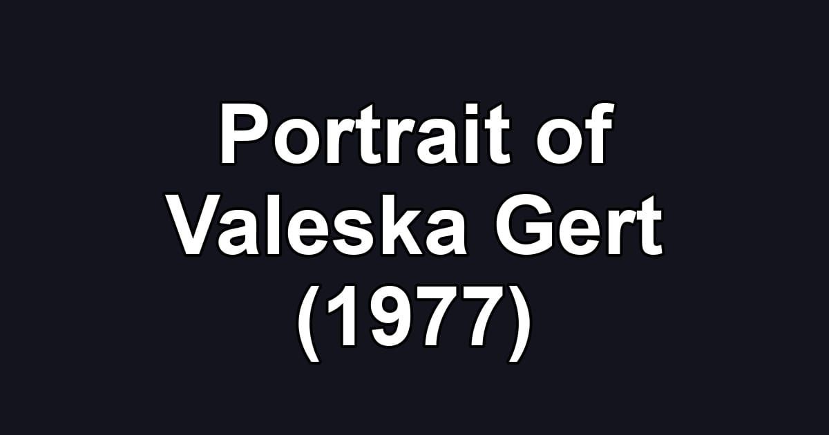 Portrait of Valeska Gert (1977)