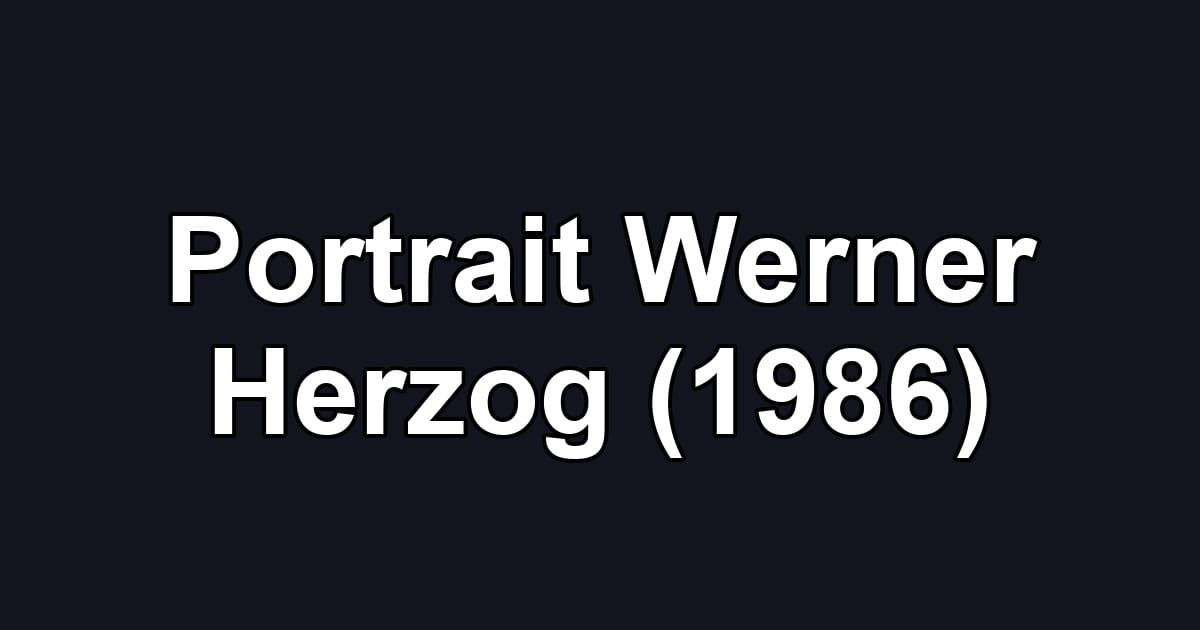 Portrait Werner Herzog (1986)