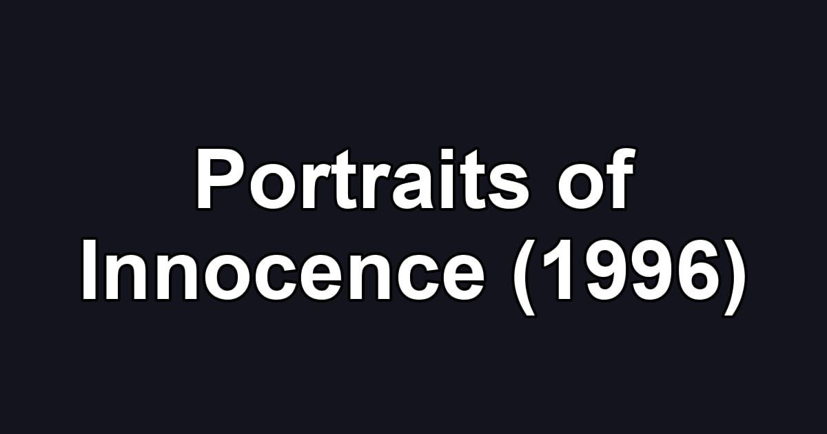 Portraits of Innocence (1996)