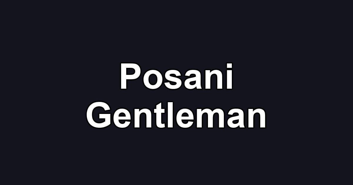 Posani Gentleman