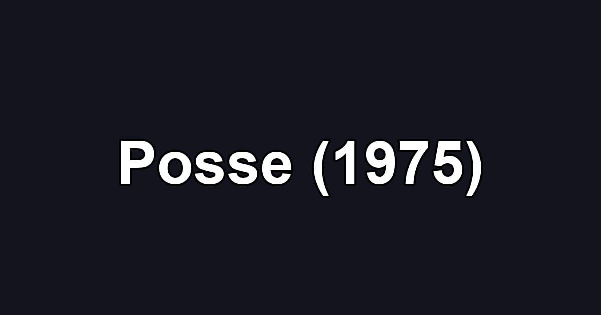 Posse (1975)