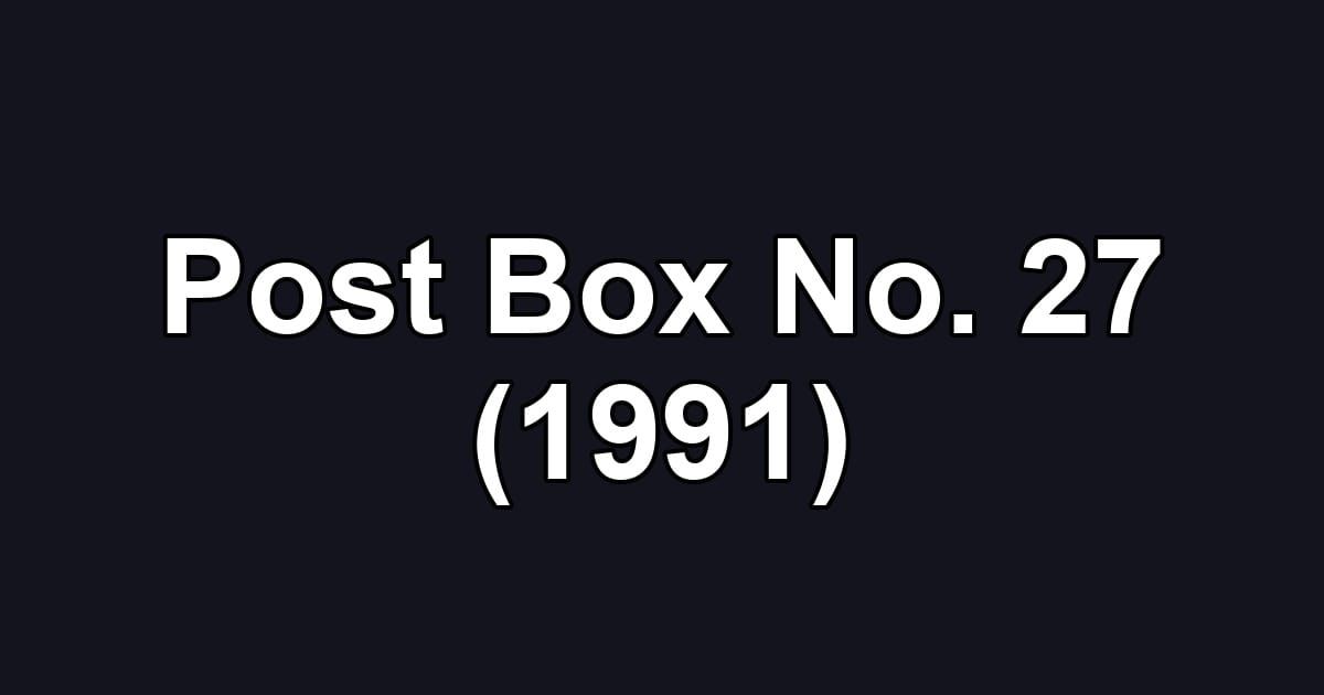 Post Box No. 27 (1991)