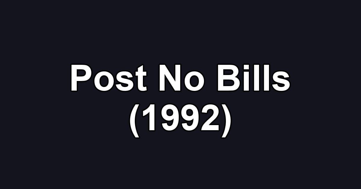 Post No Bills (1992)