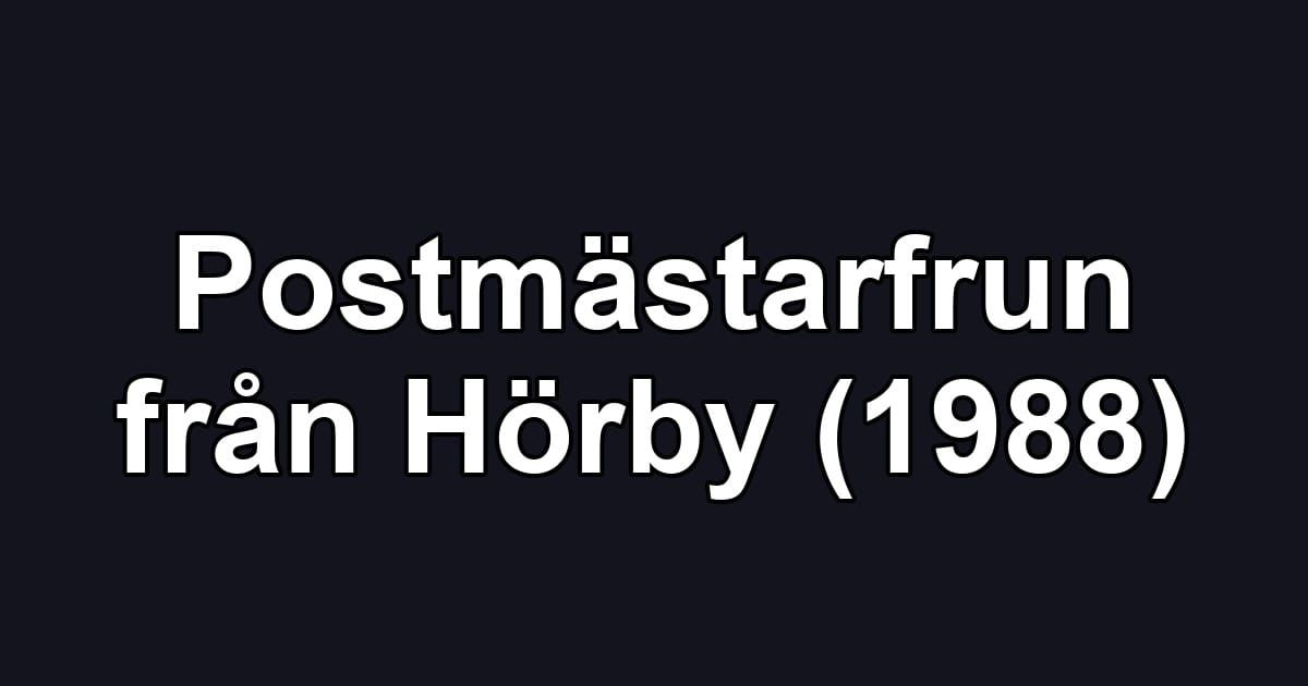 Postmästarfrun från Hörby (1988)