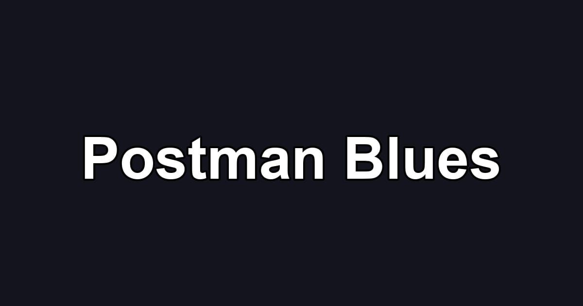 Postman Blues
