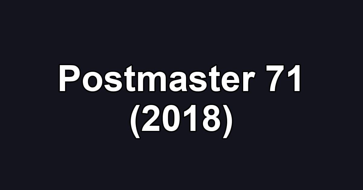 Postmaster 71 (2018)