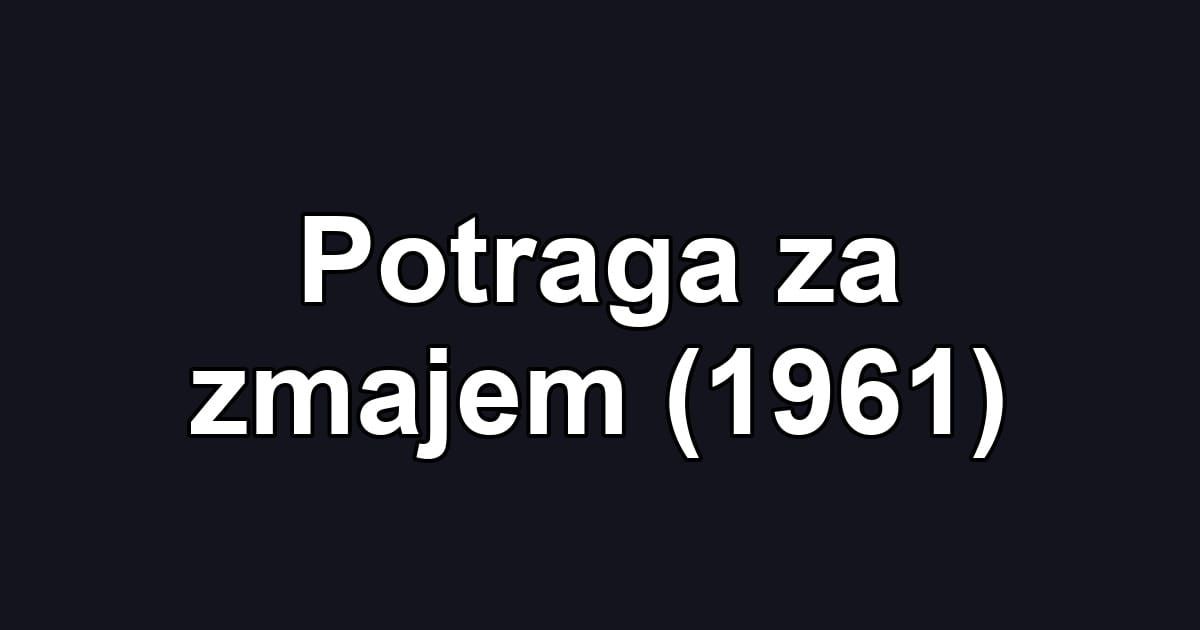 Potraga za zmajem (1961)